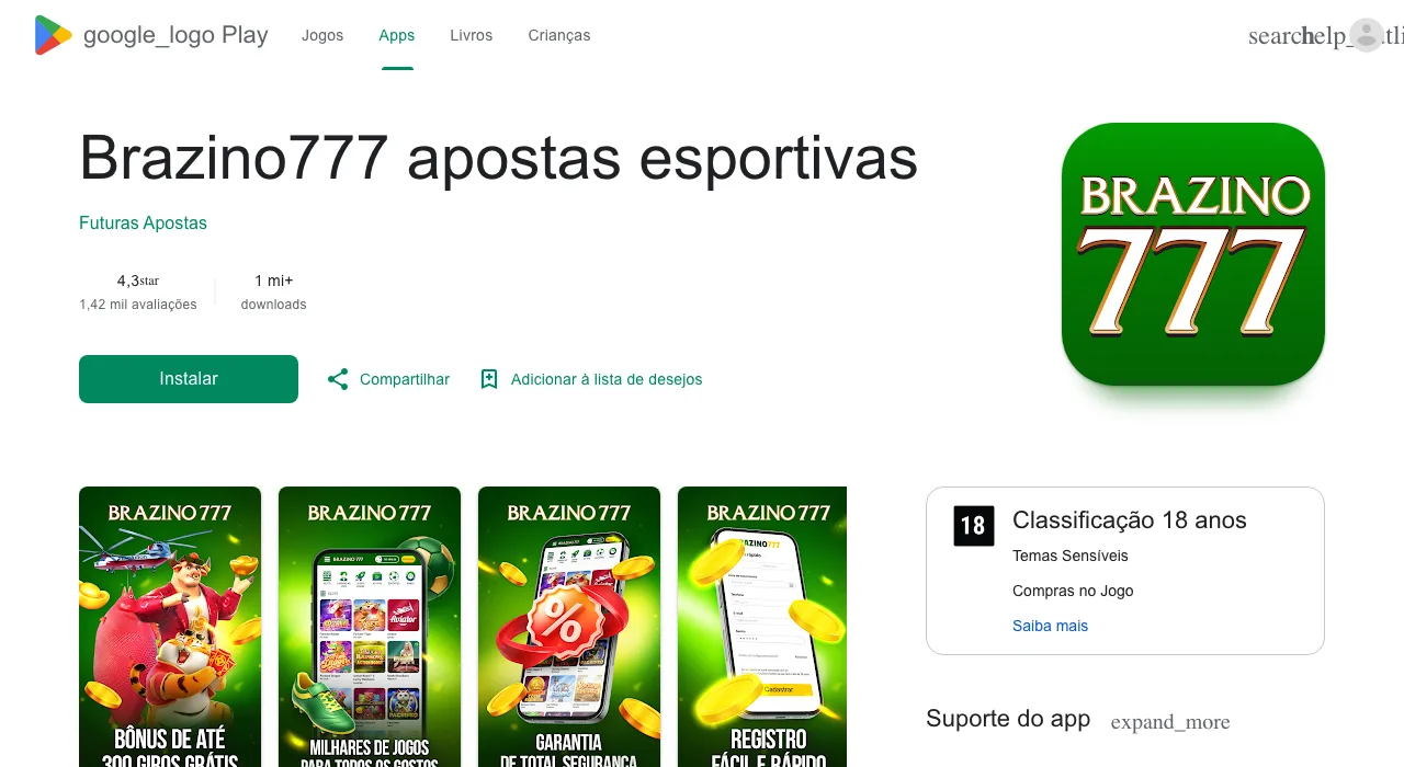 Ficha do Brazino777 apostas esportivas na Google Play: nota 4,3, 1 mi+ downloads, classificação 18 anos