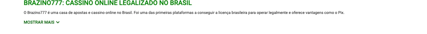 Trecho do site do Brazino777 em que o próprio operador se descreve como “cassino online legalizado no Brasil” e diz ter sido uma das primeiras plataformas com licença brasileira